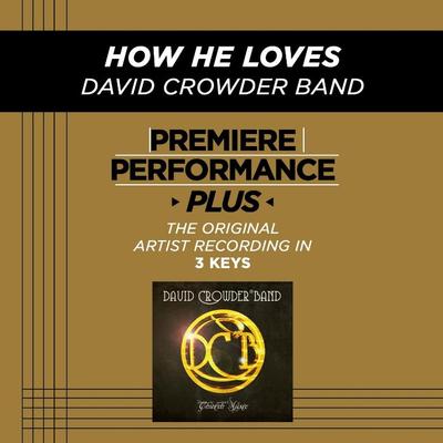 How He Loves by David Crowder Band (130739)