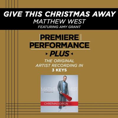 Give This Christmas Away by Matthew West (130740)