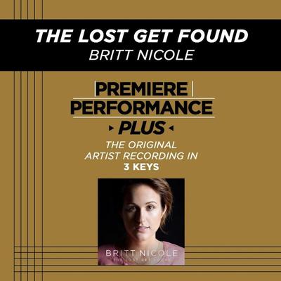 The Lost Get Found by Britt Nicole (130755)
