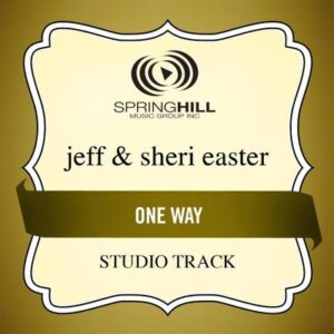 One Way by Jeff and Sheri Easter (130775)