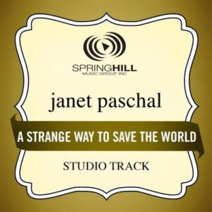A Strange Way to Save the World by Janet Paschal (130777)