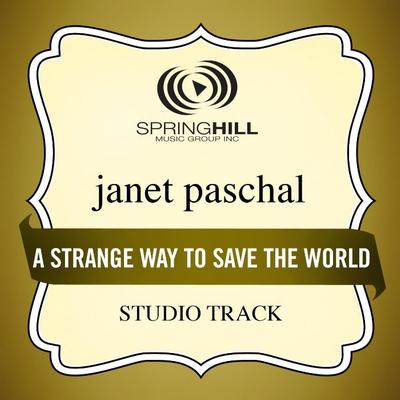 A Strange Way to Save the World by Janet Paschal (130777)