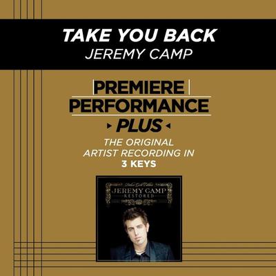 Take You Back by Jeremy Camp (130799)