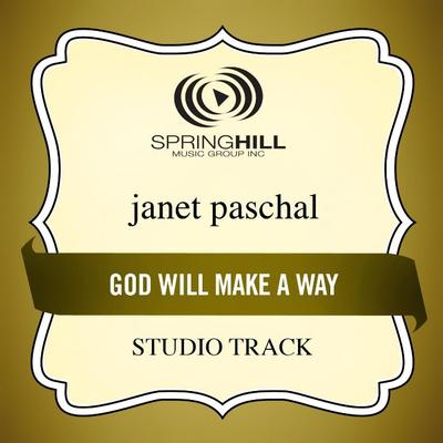 God Will Make a Way by Janet Paschal (130828)