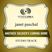 Another Soldier's Coming Home by Janet Paschal (130842)