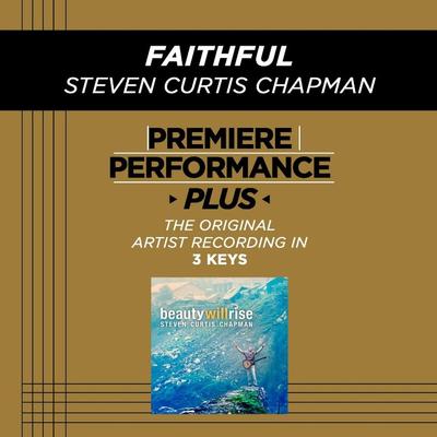 Faithful by Steven Curtis Chapman (130898)