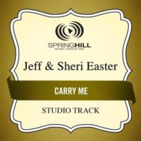 Carry Me by Jeff and Sheri Easter (130916)