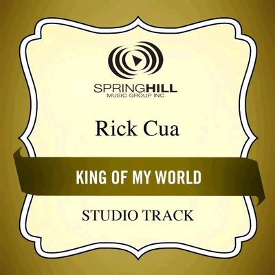 King of My World  by Rick Cua (130989)