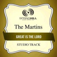 Great Is the Lord by The Martins (131013)