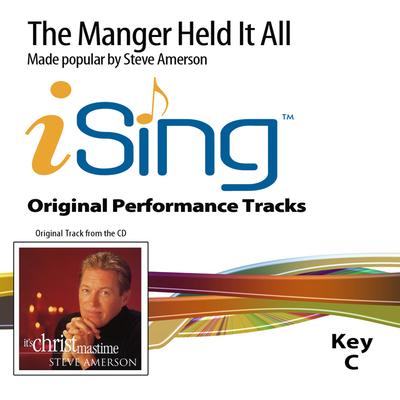 The Manger Held It All by Steve Amerson (131438)