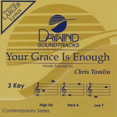 Your Grace Is Enough by Chris Tomlin (131539)