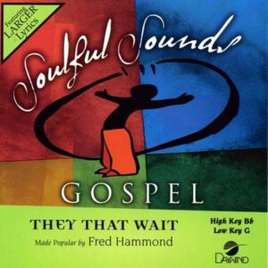 They That Wait by Fred Hammond (131560)