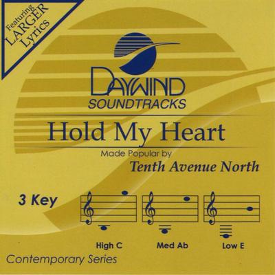 Hold My Heart by Tenth Avenue North (131562)