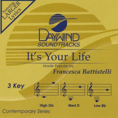 It's Your Life by Francesca Battistelli (131570)