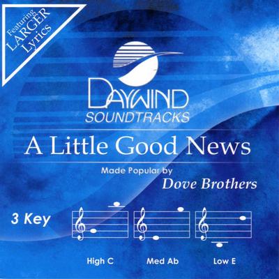 A Little Good News Today by Dove Brothers Quartet (131573)