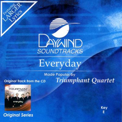 Everyday by Triumphant Quartet (131577)