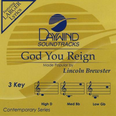 God You Reign by Lincoln Brewster (131580)