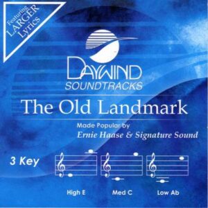 The Old Landmark by Ernie Haase and Signature Sound (131584)