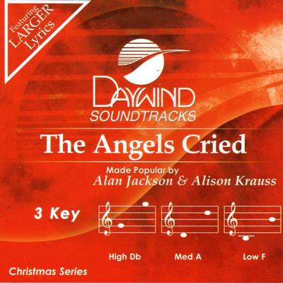 The Angels Cried by Alan Jackson and Alison Krauss (131613)