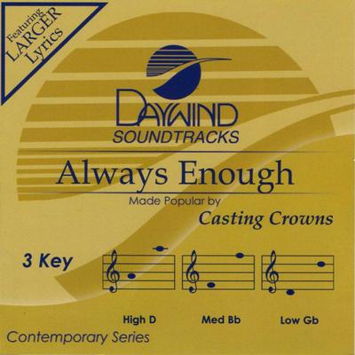 Always Enough by Casting Crowns (131648)