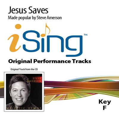 Jesus Saves! by Steve Amerson (131719)
