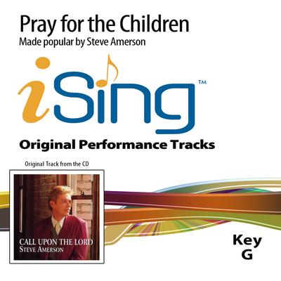Pray for the Children by Steve Amerson (131799)