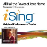 All Hail the Power of Jesus Name | Crown Him with Many Crowns by Steve Amerson (131804)