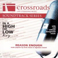 Reason Enough by Ernie Haase and Signature Sound (131926)