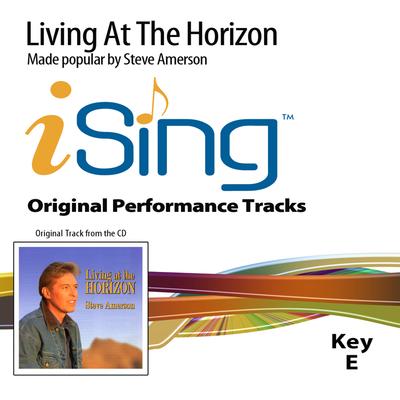 Living at the Horizon by Steve Amerson (131996)