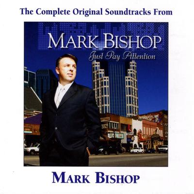 Just Pay Attention  Complete Soundtrack by Mark Bishop (132053)