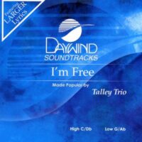 I'm Free by The Talley Trio (132216)