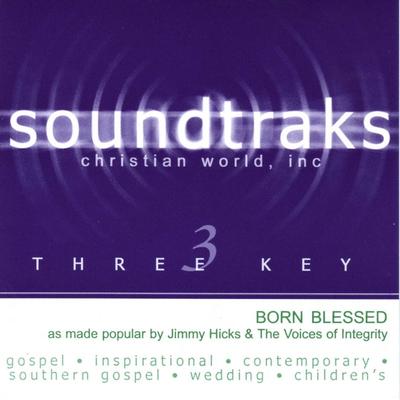 Born Blessed by Jimmy Hicks and The Voices Of Integrity (132393)
