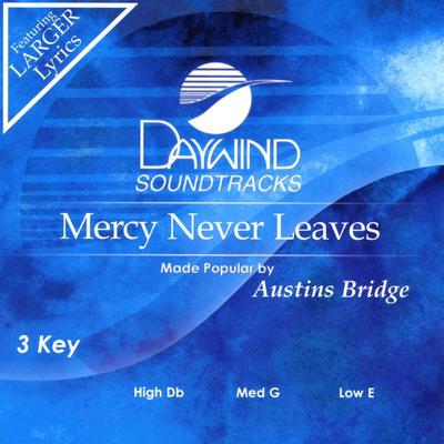 Mercy Never Leaves by Austins Bridge (132433)