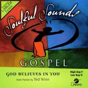 God Believes in You by Ted Winn (132463)