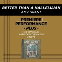 Better than a Hallelujah  by Amy Grant (132645)