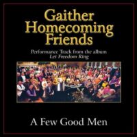 A Few Good Men by Bill and Gloria Gaither (132692)