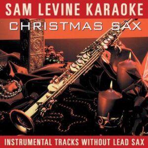 Sam Levine Karaoke Christmas Sax (not CD+G) by Sam Levine (132886)