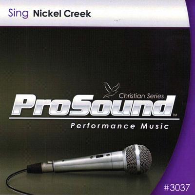 Sing Nickel Creek by Nickel Creek (133223)