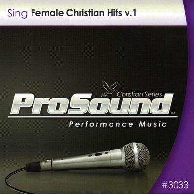 Sing Female Christian Hits Volume 1 by Various Artists (133227)
