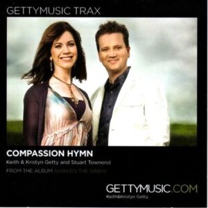 Compassion Hymn by Keith and Kristyn Getty (133340)
