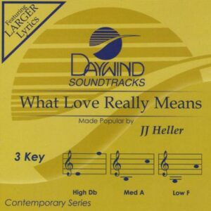 What Love Really Means by JJ Heller (133428)