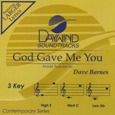 God Gave Me You by Dave Barnes (133435)