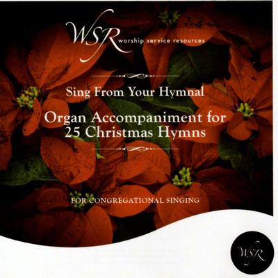 Organ Accompaniment for 25 Christmas Hymns by Worship Service Resources (133504)