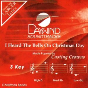 I Heard the Bells on Christmas Day by Casting Crowns (133517)