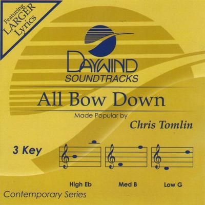 All Bow Down by Chris Tomlin (133564)