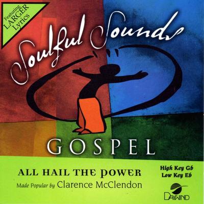 All Hail the Power by Bishop Clarence E. McClendon (133719)