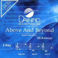Above and Beyond by The McKameys (133966)