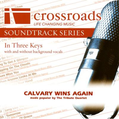 Calvary Wins Again by Tribute Quartet (134234)