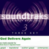 God Delivers Again by Ernie Haase and Signature Sound (134276)