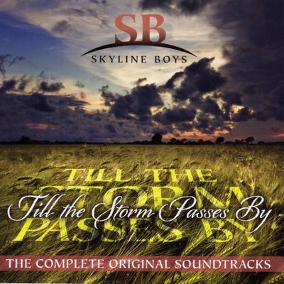 Till the Storm Passes by Complete Tracks by Skyline Boys (134356)